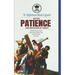 St. Alphonsus Maria Liguori on Patience and the Imitation of Christ. With Biblical Wisdom of the Gospels, Psalms, Proverbs, Ecclesiasticus + quotes fr