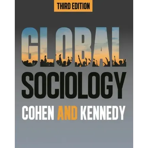 Global Sociology, Third Edition