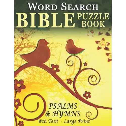Word Search Bible Puzzle Book- Psalms and Hymns: Puzzles for People with Dementia [With Text] (Large Print)