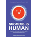 Success is Human: A Development Experience Based on Skills