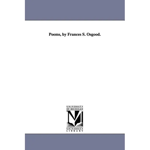 Poems, by Frances S. Osgood.