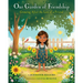 Our Garden of Friendship: Growing After the Loss of a Friend