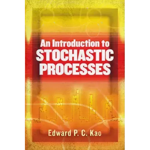 An Introduction to Stochastic Processes