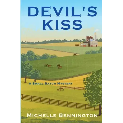 Devil's Kiss: A Small Batch Mystery