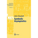 Symbolic Asymptotics