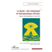 Le Bwiti: rite initiatique et thérapeutique africain: Aspects philosophiques et spirituels