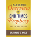A Panoramic Overview of End Times Prophecy