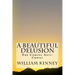 A Beautiful Delusion: The Coming Anti-Christ