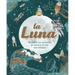 La Luna (the Moon): Descubre Los Misterios de Nuestra Vecina Más Cercana