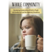 Whole Community: Introducing Communities of Faith to People with Intellectual and Developmental Disabilities