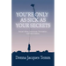 You're Only as Sick as Your Secrets: Sexual Abuse Awareness, Prevention and Intervention