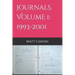 Journals, Volume 1: 1993-2001