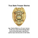 True State Trooper Stories