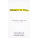 Highlighted in Yellow: A Short Course in Living Wisely and Choosing Well