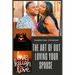 The Art of Out Loving Your Spouse