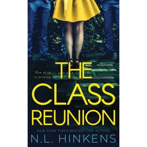 The Class Reunion: A psychological suspense thriller