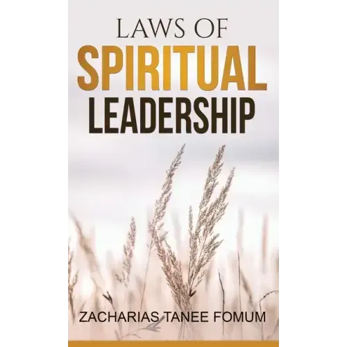 Laws of Spiritual Leadership