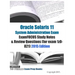 Oracle Solaris 11 System Administration Exam ExamFOCUS Study Notes & Review Questions (for exam 1z0-821): 2015 Edition