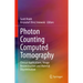 Photon Counting Computed Tomography: Clinical Applications, Image Reconstruction and Material Discrimination