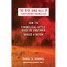 The Rise and Fall of Dispensationalism: How the Evangelical Battle Over the End Times Shaped a Nation