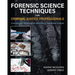 Forensic Science Techniques for Criminal Justice Professionals: Concepts and Technological Advances in Field-Based Analysis