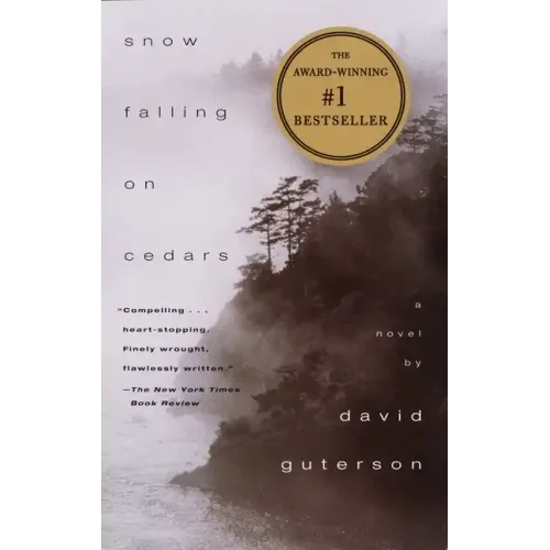 Snow Falling on Cedars: A Novel (PEN/Faulkner Award)
