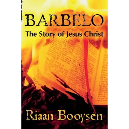 Barbelo: The Story Of Jesus Christ