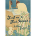 Fool in a Blue House