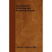 Directions For Collecting and Preserving Insects