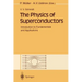 The Physics of Superconductors: Introduction to Fundamentals and Applications