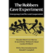 The Robbers Cave Experiment: Intergroup Conflict and Cooperation. [Orig. Pub. as Intergroup Conflict and Group Relations]