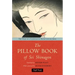 The Pillow Book of SEI Shonagon: The Diary of a Courtesan in Tenth Century Japan