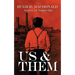 Us and Them
