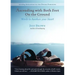 Ascending with Both Feet on the Ground: Words to Awaken Your Heart