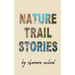 Nature Trail Stories
