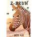 Z-Bruh