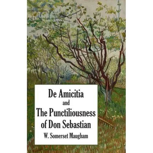 De Amicitia and The Punctiliousness of Don Sebastian