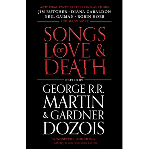 Songs of Love and Death: All-Original Tales of Star-Crossed Love