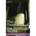 The Threshold of the Spiritual World