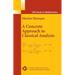A Concrete Approach to Classical Analysis