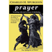 prayer: Wrestling with God in Prayer and Meditation