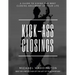 Kick-Ass Closings: A Guide to Giving the Best Closing Argument of Your Life