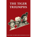TIGER TRIUMPHS The story of Three Great Divisions in Italy