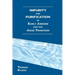 Impurity and Purification in Early Judaism and the Jesus Tradition