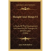 Thought and Things V1: A Study of the Development and Meaning of Thought, or Genetic Logic (1906)