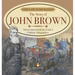The Law in His Hands: The Story of John Brown African American Books Grade 5 Children's Biographies