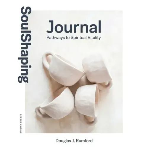 SoulShaping Journal: Pathways to Spiritual Vitality
