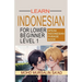 Learn Indonesian Lower Beginner Level 1