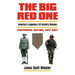 The Big Red One: America's Legendary 1st Infantry Division, Centennial Edition, 1917-2017