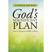 God's Magnificent Plan: How It's Designed and Why It Works